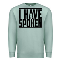 Seafoam this is the way spoken Premium Sweatshirt - artisFamous