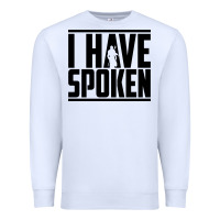 White this is the way spoken Premium Sweatshirt - artisFamous