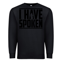 Black this is the way spoken Premium Sweatshirt - artisFamous