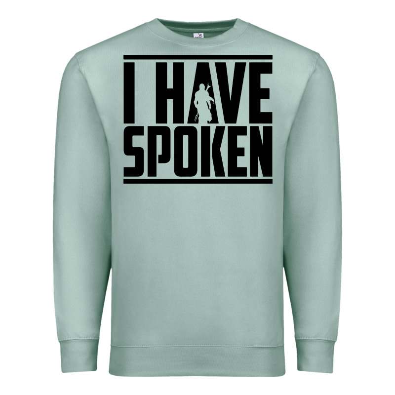 This Is The Way Spoken Premium Sweatshirt by artisFamous | Teevron