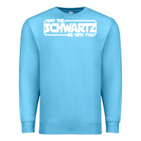 Ocean Blue may the schwartz be with you Premium Sweatshirt - artisFamous