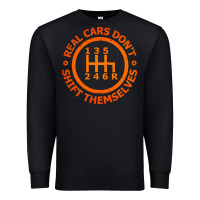 Black real cars dont shift themselves Premium Sweatshirt - artisFamous