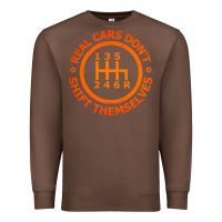 Chestnut real cars dont shift themselves Premium Sweatshirt - artisFamous
