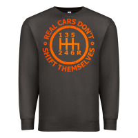Smoke real cars dont shift themselves Premium Sweatshirt - artisFamous