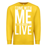 Lemon come with me if you want to live Premium Sweatshirt - artisFamous