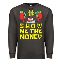 Smoke mr krabs show me the money Premium Sweatshirt - artisFamous