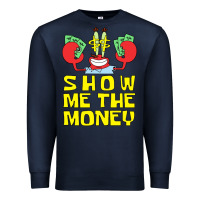 Navy mr krabs show me the money Premium Sweatshirt - artisFamous