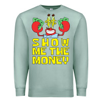 Seafoam mr krabs show me the money Premium Sweatshirt - artisFamous
