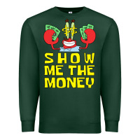 Sports Green mr krabs show me the money Premium Sweatshirt - artisFamous