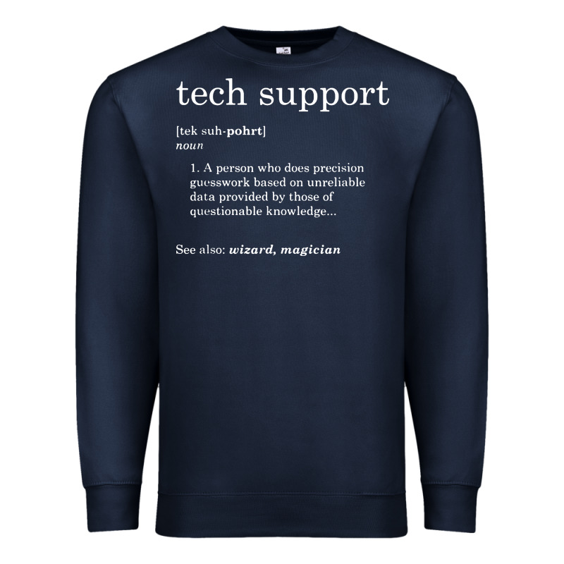 Funny Tech Support Definition Premium Sweatshirt by artisFamous | Teevron