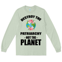 Matcha Destroy the patriarchy not the planet Long Sleeve Tee - Bettercallsaul