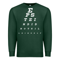 Sports Green epstein did not kill himself Premium Sweatshirt - artisFamous