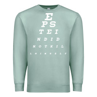 Seafoam epstein did not kill himself Premium Sweatshirt - artisFamous