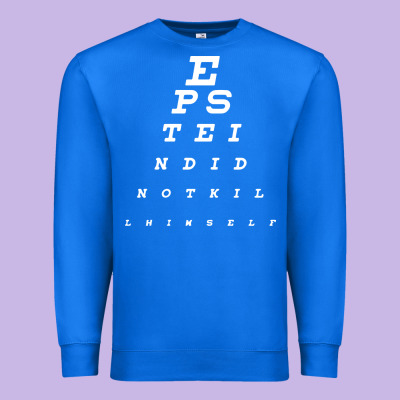 Epstein Did Not Kill Himself Premium Sweatshirt Designed By Artisfamous
