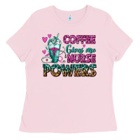 Coffee Gives Me Nurse Powers Ladies Tee | Teevron