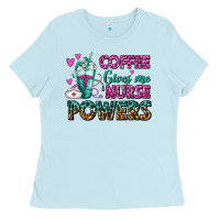 Baby Blue Coffee Gives Me Nurse Powers Ladies Tee - FaDigitalArtStudio