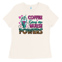 Bone Coffee Gives Me Nurse Powers Ladies Tee - FaDigitalArtStudio