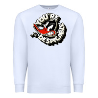 White you're despicable Premium Sweatshirt - artisFamous
