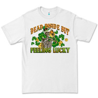 White Dead inside but feeling lucky St. Patrick's Day Premium Tee - CowGirlArtShop