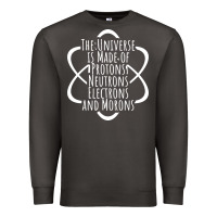 Smoke funny science geek universe is made of morons white Premium Sweatshirt - artisFamous