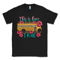 Black this is how i roll school bus Classic Tee - Artiststas