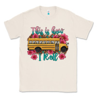 Natural this is how i roll school bus Classic Tee - Artiststas