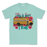 Seafoam this is how i roll school bus Classic Tee - Artiststas