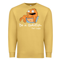 Antique Gold be a goldfish ted losso Premium Sweatshirt - artisFamous