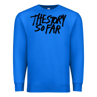 True Royal the story so far Premium Sweatshirt - artisFamous