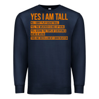 Navy yes i am tall Premium Sweatshirt - artisFamous