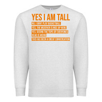 Oatmeal Heather yes i am tall Premium Sweatshirt - artisFamous
