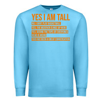 Ocean Blue yes i am tall Premium Sweatshirt - artisFamous