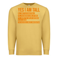 Antique Gold yes i am tall Premium Sweatshirt - artisFamous