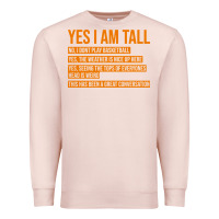 Pale Pink yes i am tall Premium Sweatshirt - artisFamous