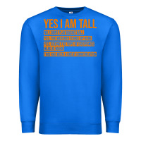 True Royal yes i am tall Premium Sweatshirt - artisFamous