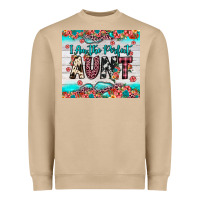 I Am Perfect Aunt Heavyweight Sweatshirt | Teevron