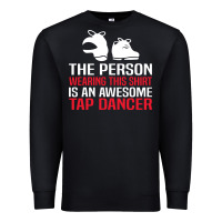 Black awesome tap dancer shirt classic Premium Sweatshirt - artisFamous