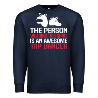 Navy awesome tap dancer shirt classic Premium Sweatshirt - artisFamous
