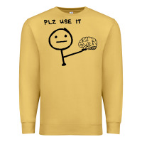 Antique Gold Plz Use It Text Graphic Premium Sweatshirt - artisFamous