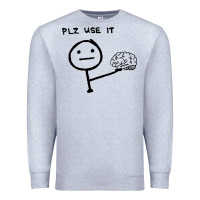 Heather Grey Plz Use It Text Graphic Premium Sweatshirt - artisFamous