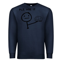 Navy Plz Use It Text Graphic Premium Sweatshirt - artisFamous