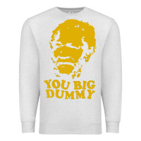 Oatmeal Heather you big dummy Premium Sweatshirt - artisFamous