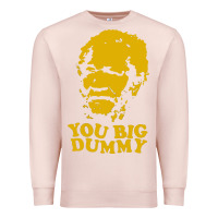 Pale Pink you big dummy Premium Sweatshirt - artisFamous