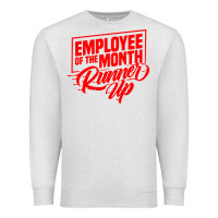Oatmeal Heather employee of the month runner up Premium Sweatshirt - artisFamous