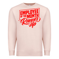 Pale Pink employee of the month runner up Premium Sweatshirt - artisFamous