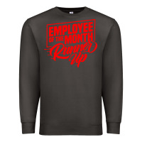 Smoke employee of the month runner up Premium Sweatshirt - artisFamous