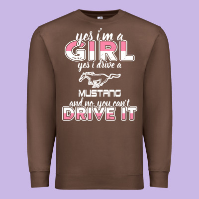 Mustang I M A Girl Who Drives A Mustang Premium Sweatshirt Designed By Artisfamous