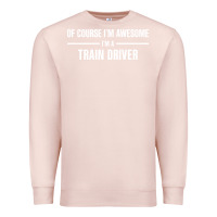 Pale Pink i'm awesome i'm a train driver Premium Sweatshirt - artisFamous