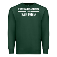 Sports Green i'm awesome i'm a train driver Premium Sweatshirt - artisFamous