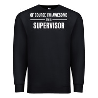 Black i'm awesome i'm a supervisor Premium Sweatshirt - artisFamous